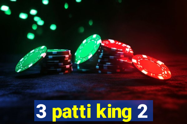 3 patti king 2