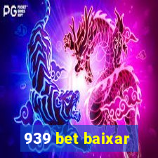 939 bet baixar