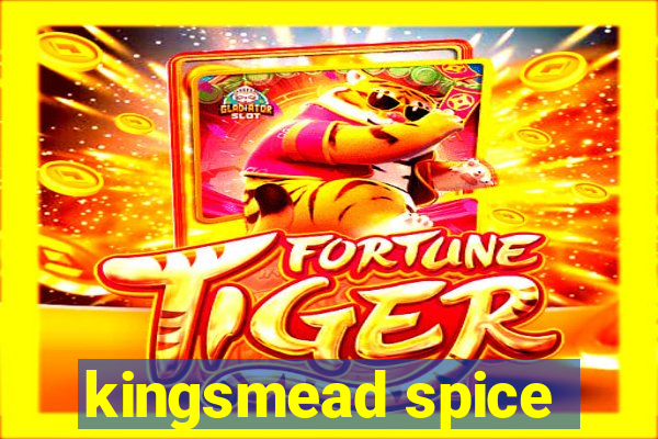 kingsmead spice