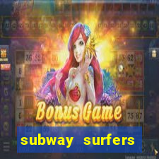 subway surfers online 1.99