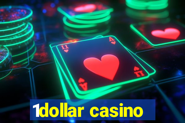 1dollar casino