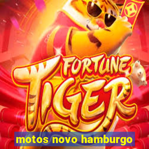 motos novo hamburgo