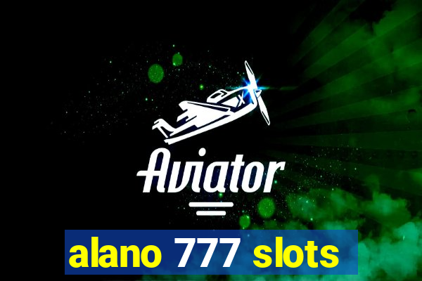 alano 777 slots