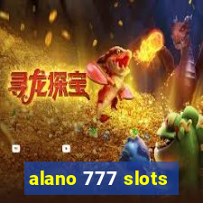 alano 777 slots