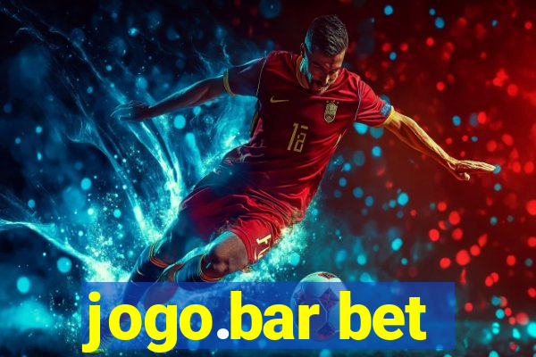 jogo.bar bet