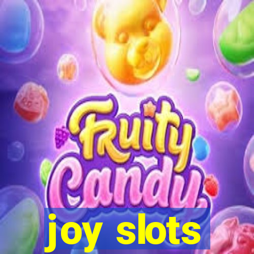 joy slots