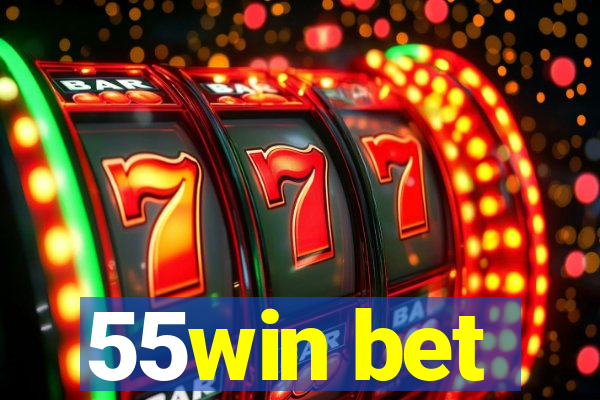 55win bet