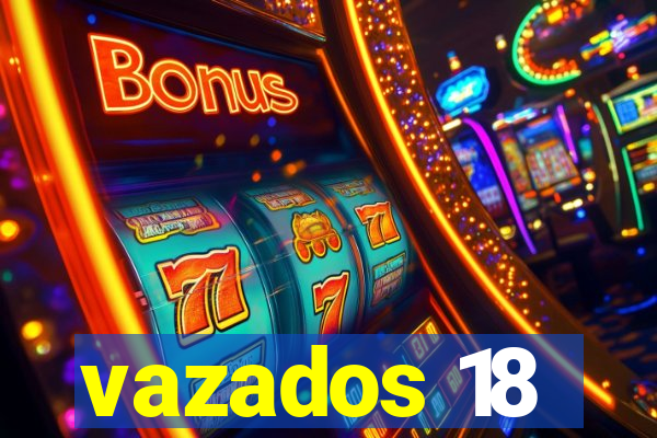 vazados 18