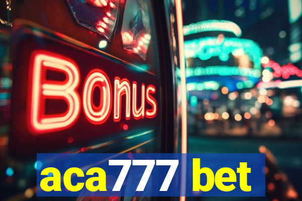 aca777 bet