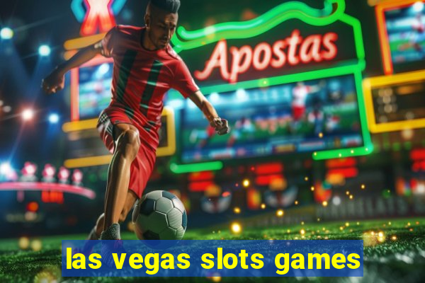 las vegas slots games