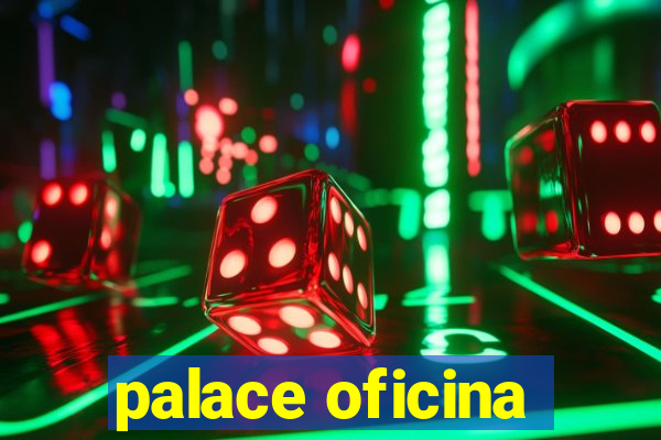 palace oficina