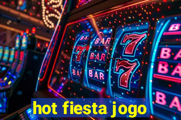 hot fiesta jogo