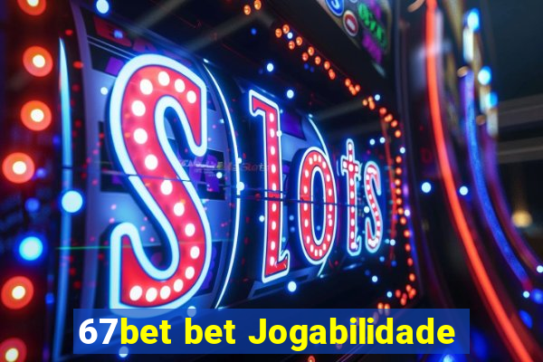 67bet bet Jogabilidade