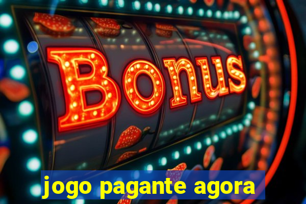 jogo pagante agora