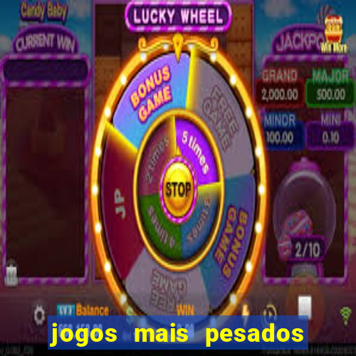 jogos mais pesados para android