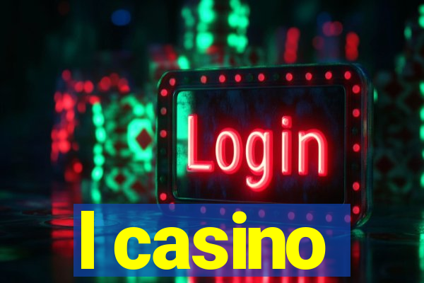 l casino