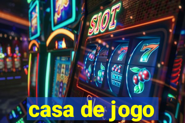 casa de jogo