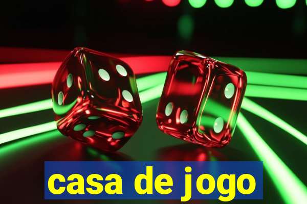 casa de jogo