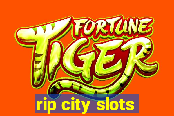 rip city slots