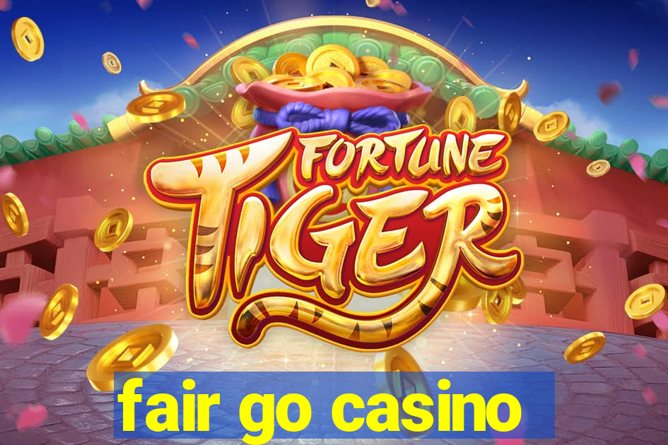 fair go casino