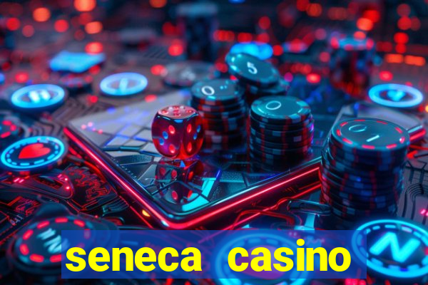 seneca casino niagra falls