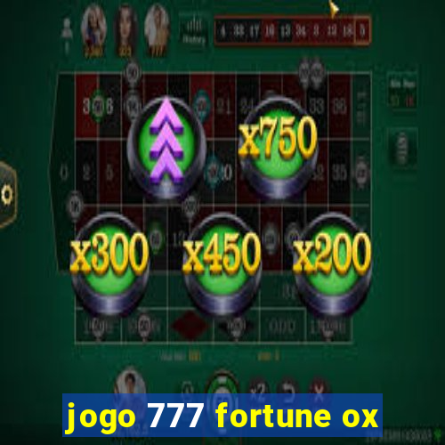 jogo 777 fortune ox