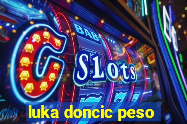 luka doncic peso