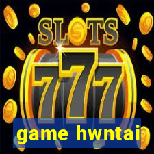 game hwntai