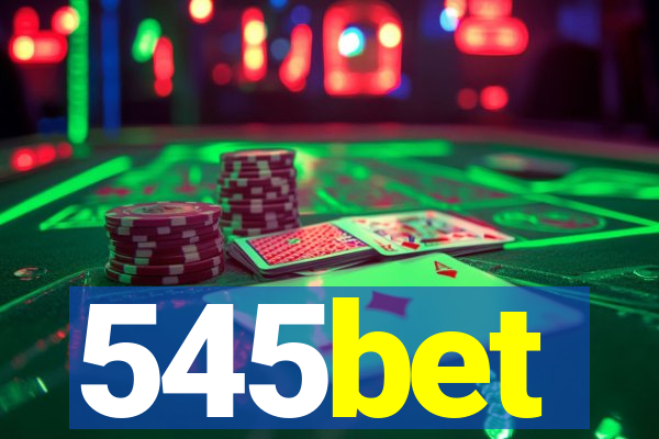 545bet