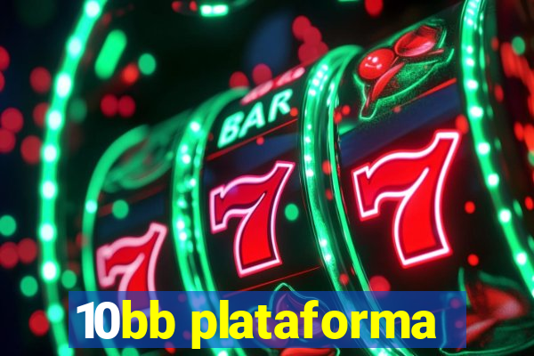 10bb plataforma