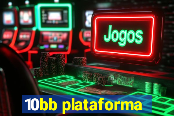 10bb plataforma