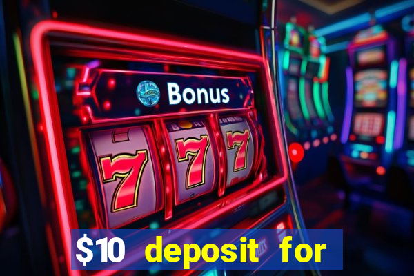 $10 deposit for crypto casino