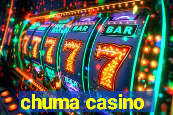 chuma casino