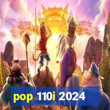 pop 110i 2024