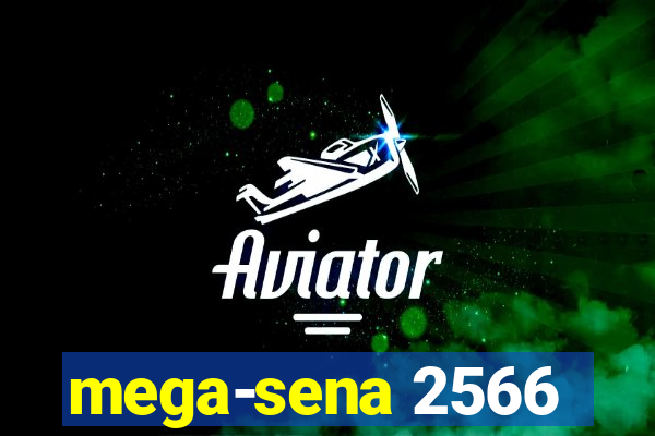 mega-sena 2566