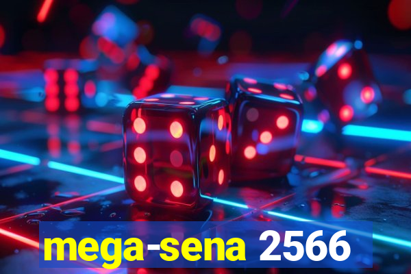 mega-sena 2566