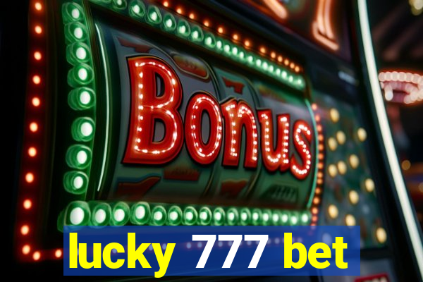 lucky 777 bet