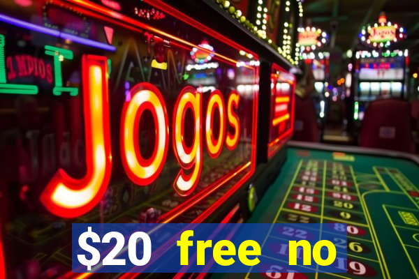 $20 free no deposit casino us 2020