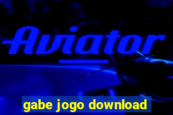 gabe jogo download