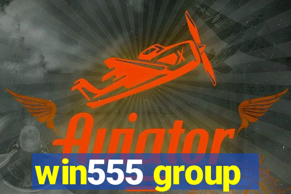 win555 group