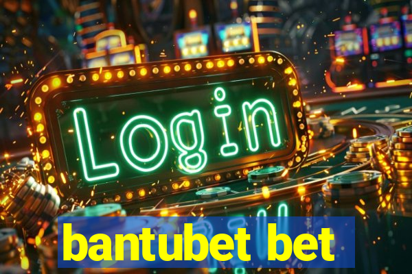 bantubet bet