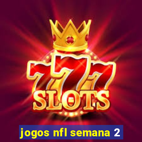 jogos nfl semana 2