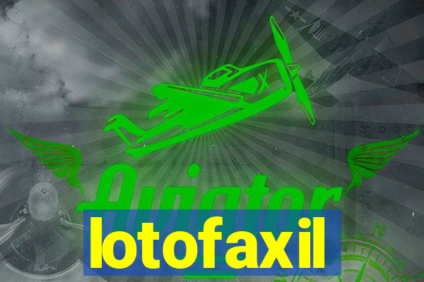 lotofaxil