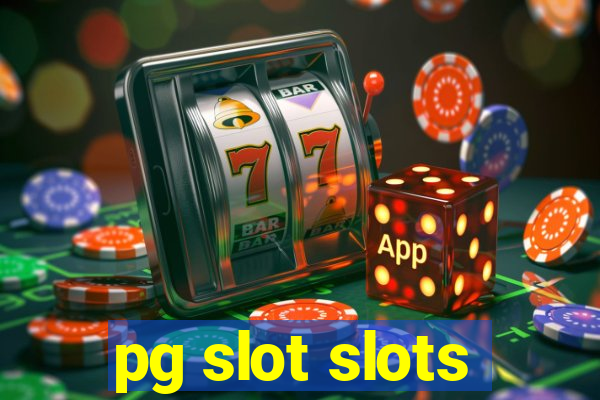 pg slot slots