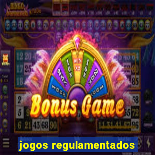 jogos regulamentados