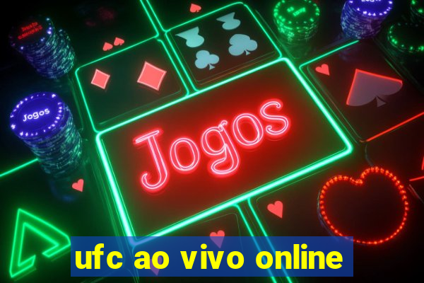 ufc ao vivo online