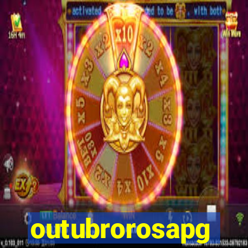 outubrorosapg