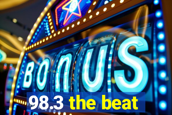 98.3 the beat