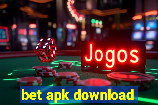 bet apk download