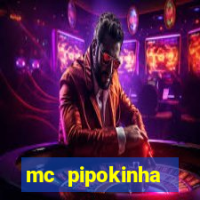 mc pipokinha privacy videos